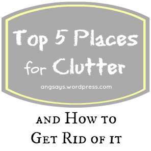 Getting Rid of Clutter